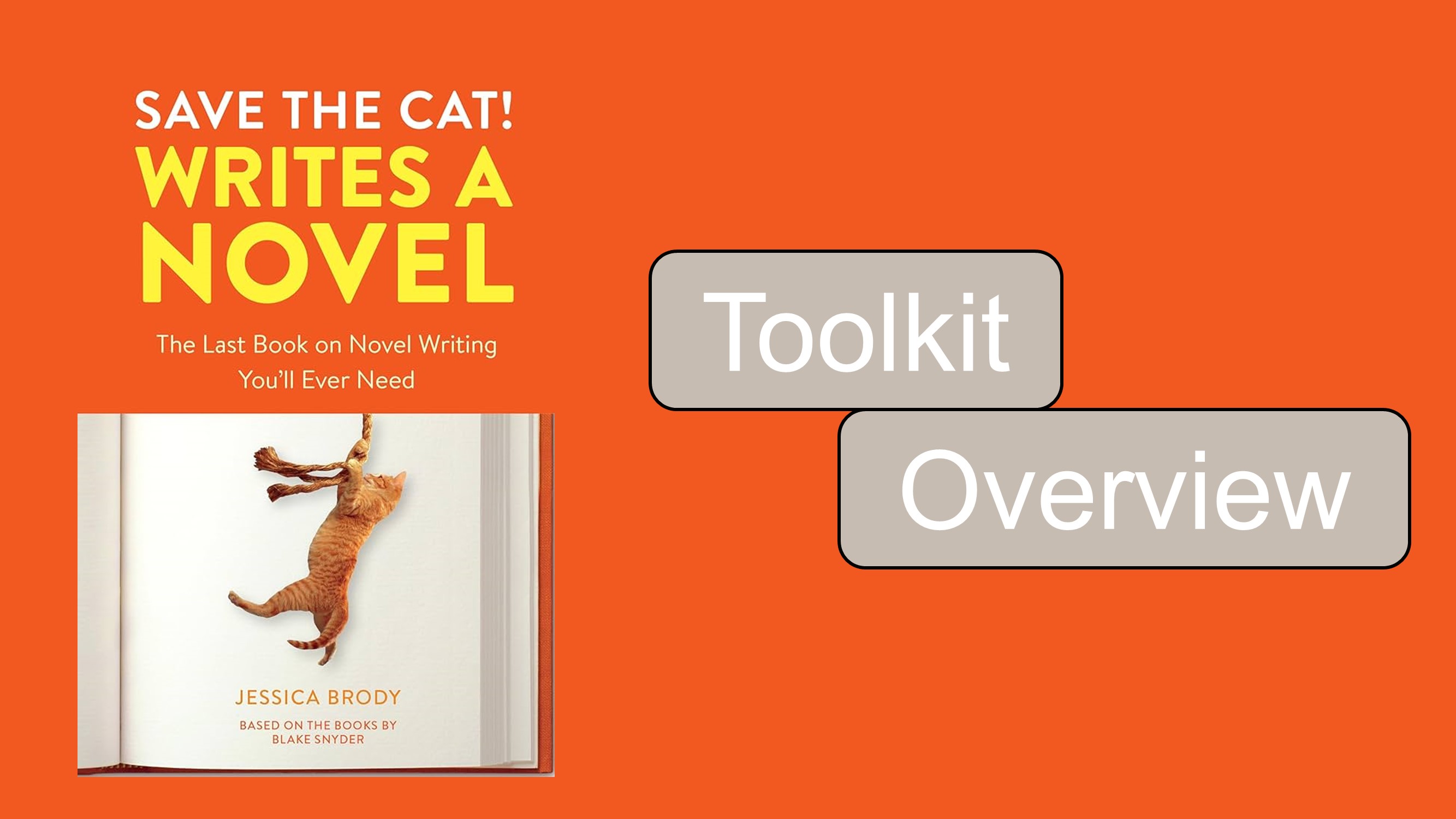 Save The Cat Toolkit Overview J T Rath Save the cat toolkit overview j t rath